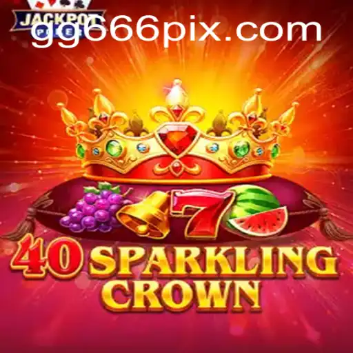 Descubra o Fascinante Universo de 40SparklingCrown