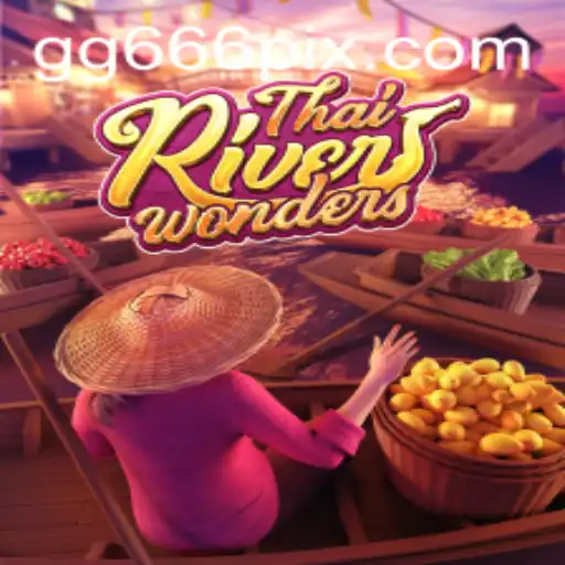 Descubra as Maravilhas do ThaiRiverWonders: Um Jogo Cativante